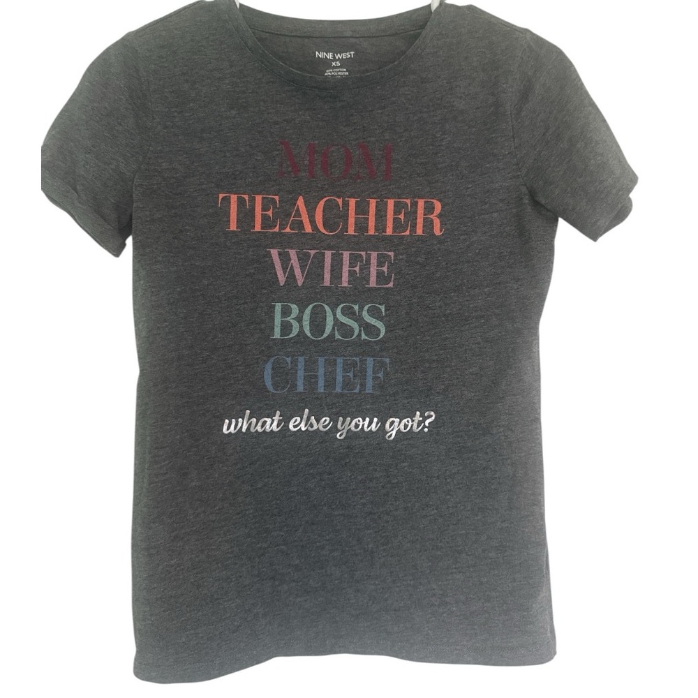 Nine West - Mom, Teacher, Wife, Boss, Chef Grapic Tee